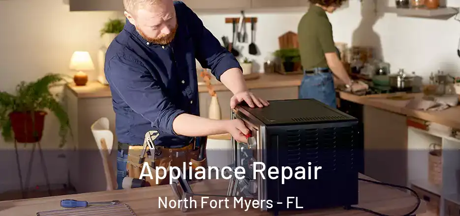  Appliance Repair North Fort Myers - FL