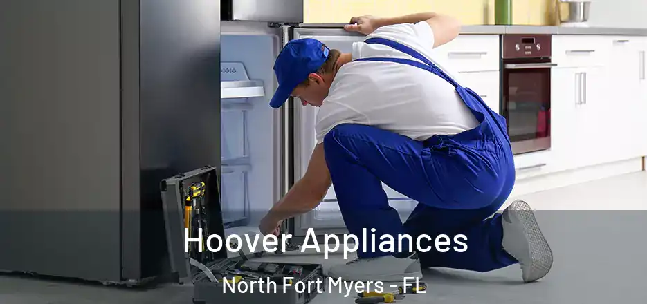  Hoover Appliances North Fort Myers - FL
