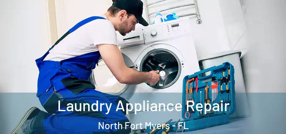  Laundry Appliance Repair North Fort Myers - FL