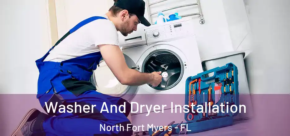  Washer And Dryer Installation North Fort Myers - FL